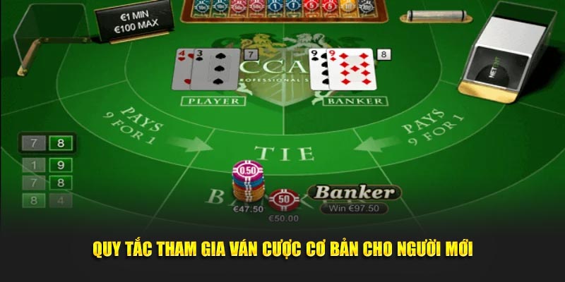 Quy tắc tham gia ván cược cơ bản cho người mới